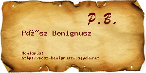 Pósz Benignusz névjegykártya